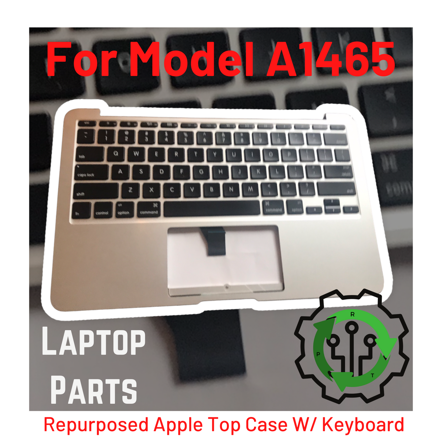 Used Replacement MacBook Air 11" (Mid 2013-Early 2015) Top Case w/ Keyboard A1465